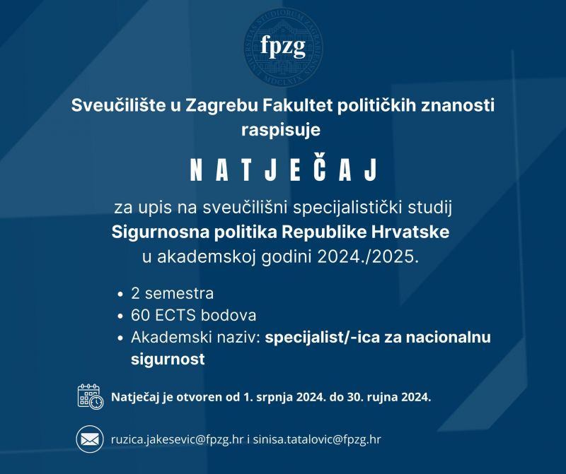 Natječaj za upis na sveučilišni specijalistički studij Sigurnosna politika Republike Hrvatske u ak. god. 2024./2025.