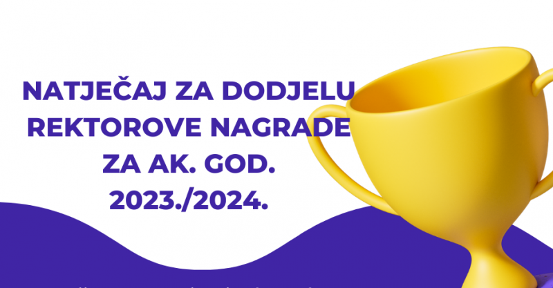 Natječaj za dodjelu Rektorove nagrade za ak. god. 2023./2024.