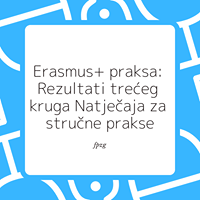 3. krug, NATJEČAJ - Erasmus+ stručna praksa, 2018./19.