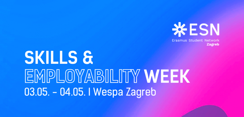 2023. je Europska godina vještina, a ESN Zagreb vam povodom toga predstavlja Skills & Employability Week!