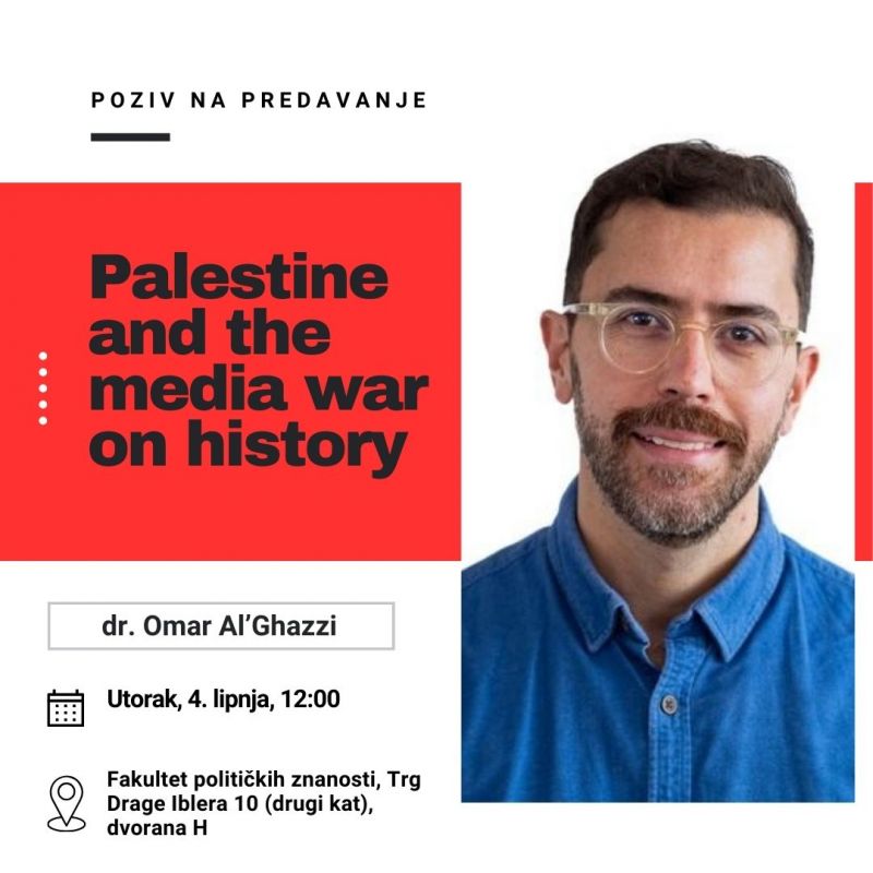 Poziv na predavanje „Palestine and the media war on history“