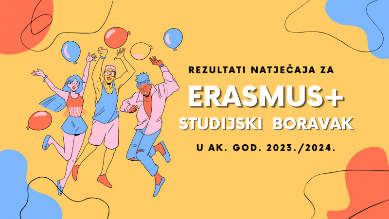 Rezultati natječaja za studijski boravak u sklopu ERASMUS+ programa za ak. god. 2023./24.