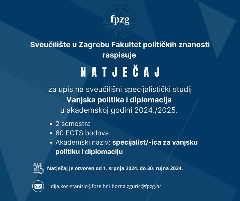 Natječaj za upis na sveučilišni specijalistički studij Vanjska politika i diplomacija u ak. god. 2024./2025.