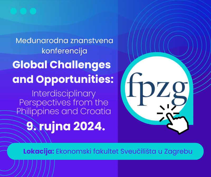 Međunarodna znanstvena konferencija “Global Challenges and Opportunities: Interdisciplinary Perspectives from the Philippines and Croatia”