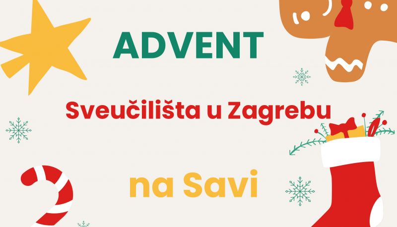 Advent Sveučilišta u Zagrebu na Savi, 13. – 18. 12. 2023.